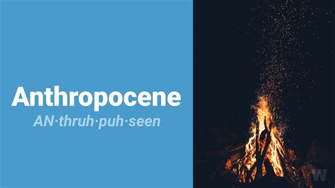 anthropocene pronunciation|how to pronounce anthropocene.